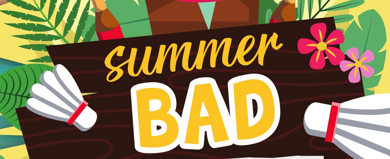 SUMMER BAD 2026